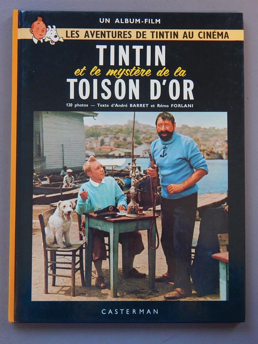 Kuifje Tintin et le Mystère de la Toison d Or Un Album Film